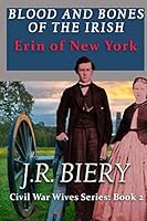 Erin of New York: Blood and Bones of the Irish 1546799109 Book Cover