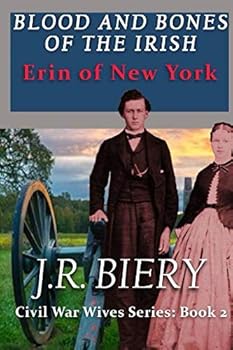 Paperback Erin of New York: Blood and Bones of the Irish (Civil War Wives) Book
