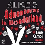 Cover of Alice's Adventures in Wonderland - Unabridged