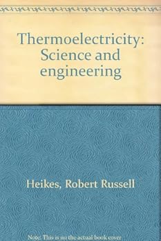 Hardcover THERMOELECTRICITY: Science and Engineering. Book