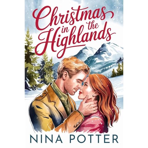 Christmas in the Highlands Audiobook By Nina Potter cover art