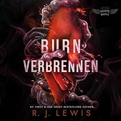 Verbrennen [Burn] Audiobook By R.J. Lewis cover art