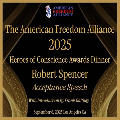 Page de couverture de Heroes of Conscience 2025 - Robert Spencer: American Freedom Award Acceptance Speech