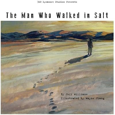 The Man Who Walked in Salt