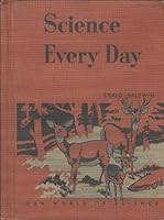 Science Every Day Our World of Science B0010SR6RG Book Cover
