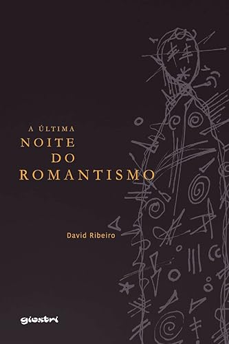 A última Noite do Romantismo