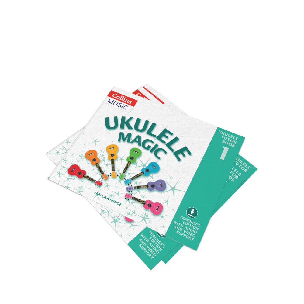 Ukulele Magic Tutor Book 1: Teacher’s edition with audio and video support