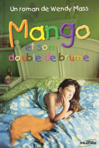 Mango et son double de brume Pratiko [French] 2922889173 Book Cover