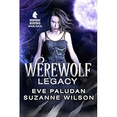 Werewolf Legacy Audiolibro Por Eve Paludan, Suzanne Wilson arte de portada