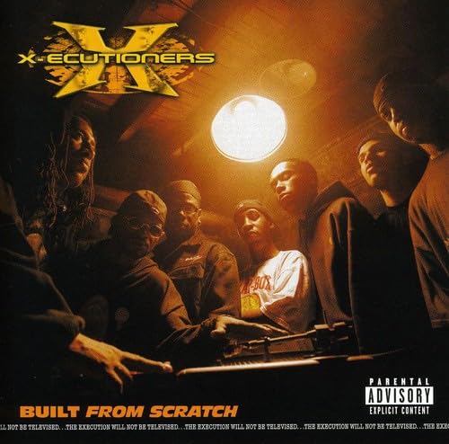 Built from Scratch [Audio CD] X-Ecutioners
