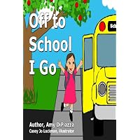 Off to School I Go