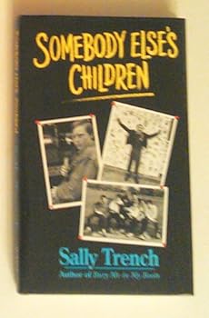 Hardcover Somebody Else's Children Book