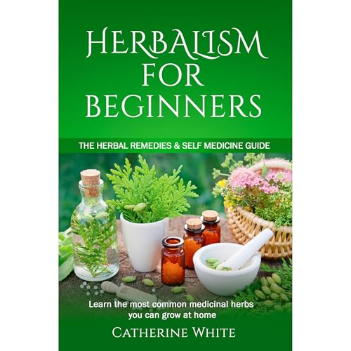 HERBALISM FOR BEGINNERS Audiolibro Por Catherine White arte de portada