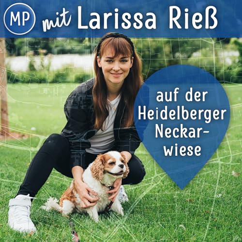 Mit Larissa Rieß auf der Heidelberger Neckarwiese Podcast Por arte de portada