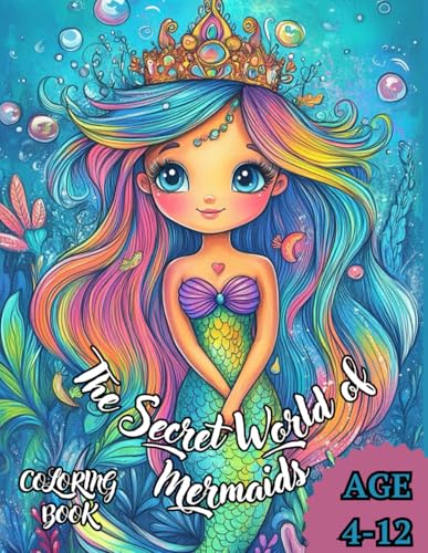 The Secret World of Mermaids: Coloring Book: For Kids Ages 4-12 image 2