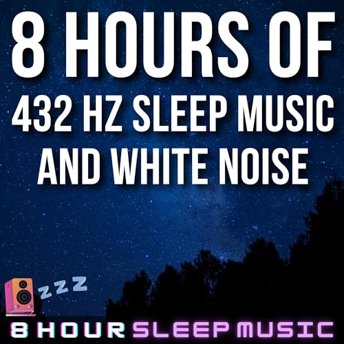 🌚 8 Hours of 432 Hz Sleep Music & White Noise to Reduce Stress | Quiet the Mind for Peaceful Sleep 💤