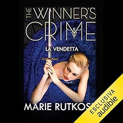 The winner's crime - La vendetta Audiobook By Marie Rutkoski cover art