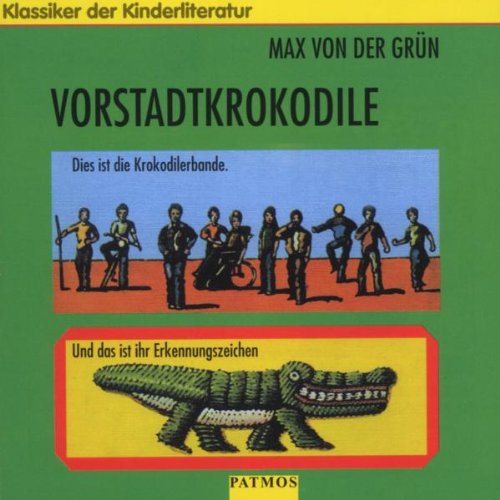 Max Von Der Grün Vorstadtkrokodile Die Vorstadtkrokodile : Grün,Max Von der, Gruen, Max Von der: Amazon.de