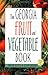 Georgia Fruit & Vegetable Book (Southern Fruit and Vegetable Books)