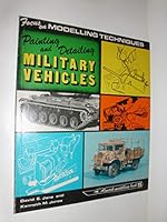 Painting & Detailing Military Vehicles - Focus on Modelling Techniques 085524299X Book Cover