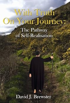 Paperback With Truth on Your Journey: The Pathway of Self Realisation Book