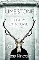Limestone: Legacy of a Curse B0D9TQCJWG Book Cover