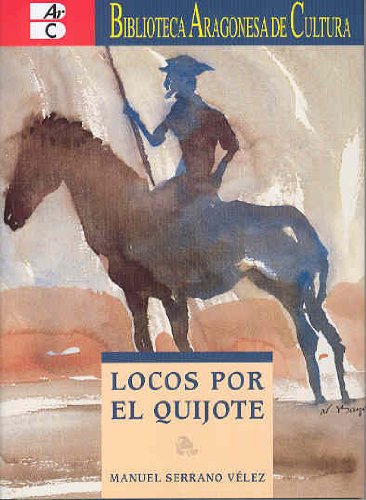 Locos por el Quijote