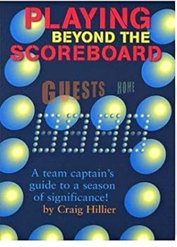 Paperback Playing Beyond the Scoreboard Book
