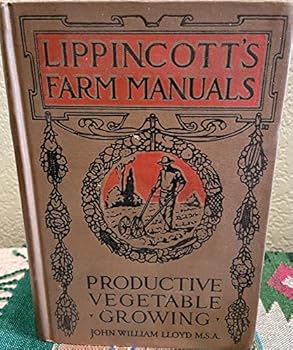 Hardcover Productive vegetable growing, (Lippincott's farm manuals) Book