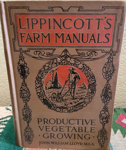 Productive vegetable growing, (Lippincott's far... B000855XWC Book Cover