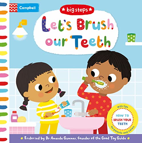 Let's Brush our Teeth: How To Brush Your Teeth (Campbell Big Steps, 11)