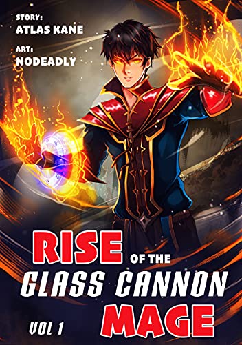 Rise of the Glass Cannon Mage: A System Reborn: LitRPG Apocalypse Light Novel