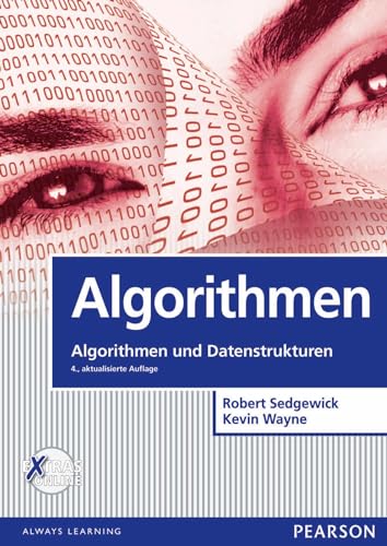 Algorithmen: Algorithmen und Datenstrukturen (Pearson Studium - IT)