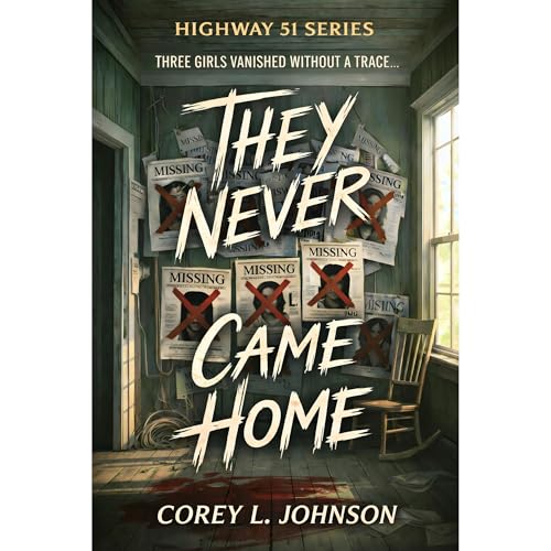 They Never Came Home Audiolibro Por Corey L. Johnson arte de portada