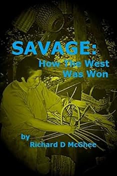 Paperback Savage: How The West Was Won Book