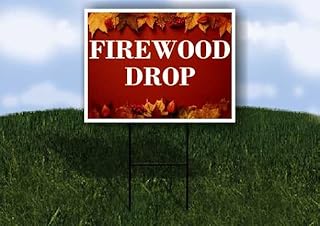 Firewood Drop Autumn Frame Colorful Maple Leaves On Red Background Single Sided 18x24 in. Yard Road Sign w/Stand