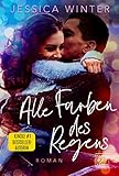 Alle Farben des Regens - Jessica Winter 