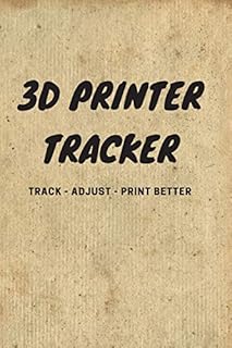3D Printer Tracker: 6 x 9 notebook / journal / tracker - keep track of all your settings to ensure you get the best result every time.