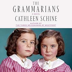 The Grammarians Audiolibro Por Cathleen Schine arte de portada
