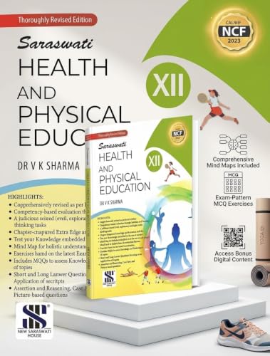 Image of Saraswati Health and Physical Education Class 12 by Dr V K Sharma | Revised Edition Textbook As Per NCF 2023 For CBSE XII Board Exam Preparation for Session 2026-27