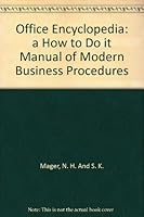 Office Encyclopedia: a How to Do it Manual of Modern Business Procedures B002NLBBSO Book Cover