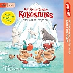 Alles klar! Der kleine Drache Kokosnuss erforscht das ewige Eis Audiolibro Por Ingo Siegner arte de portada