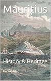 Mauritius: History & Heritage