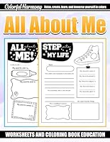 All About Me Worksheets and Coloring Book Discover and Celebrate Your Unique Self: 30 Stunning Designs Perfect Gifts for All Ages B0DCTKW4KW Book Cover