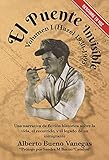  El Puente Invisible: Volumen I (Hazel 1930-1993)