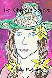  Le Chapeau Joyeux (The Happy Hat) (French Edition)