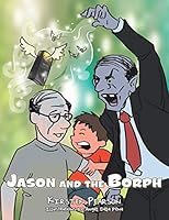 Jason and the Borph 148280901X Book Cover