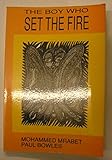 The Boy Who Set the Fire