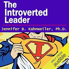 The Introverted Leader Audiolibro Por Jennifer Kahnweiler Ph.D. arte de portada