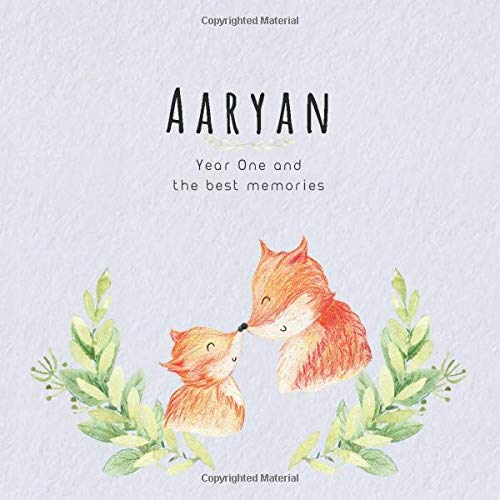 Aaryan Year One and the best Memories: Baby Book I Babyshower or Babyparty Gift I Keepsake I Memory Journal with prompts I Pregnancy Gift I Newborn Notebook I For the parents of Aaryan